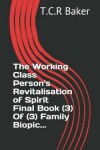 Book cover for The Working Class Person's Revitalisation of Spirit