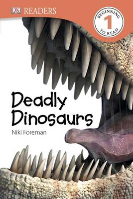 Book cover for DK Readers L1: Deadly Dinosaurs