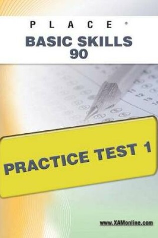 Cover of Place Basic Skills 90 Practice Test 1