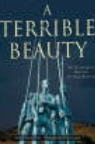 Cover of A Terrible Beauty