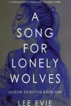 Book cover for A Song for Lonely Wolves