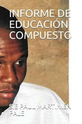 Cover of Informe de Educación Compuesto
