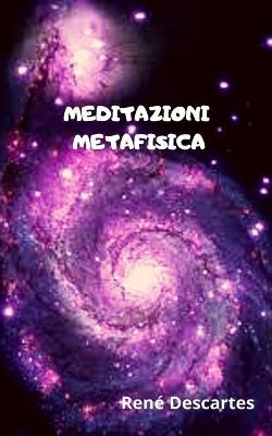 Book cover for Meditazioni Metafisica