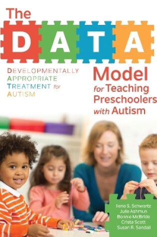 Cover of The DATA Model for Teaching Preschoolers with Autism