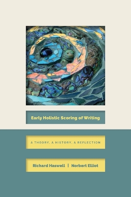 Cover of Early Holistic Scoring of Writing