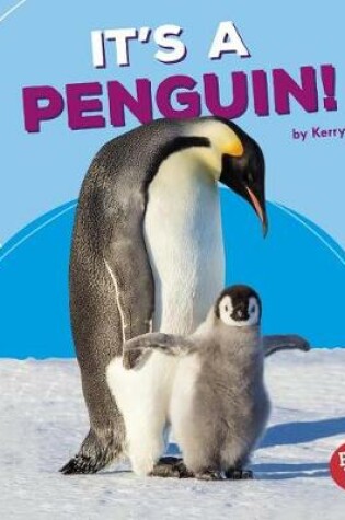 Cover of It's a Penguin!