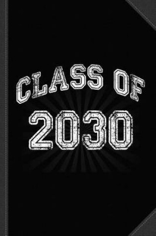Cover of Class of 2030 Journal Notebook