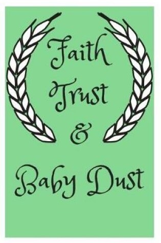 Cover of Faith Trust & Baby Dust