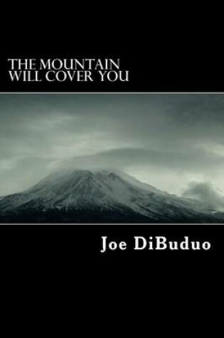 Cover of The Mountain Will Cover You