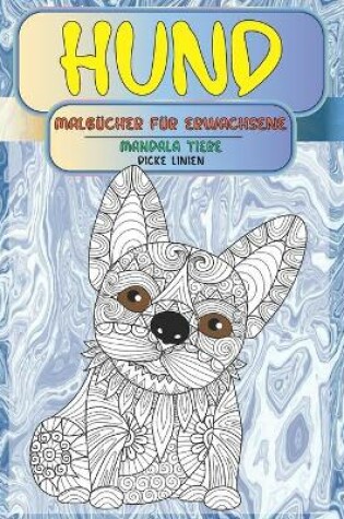 Cover of Malbucher fur Erwachsene - Dicke Linien - Mandala Tiere - Hund