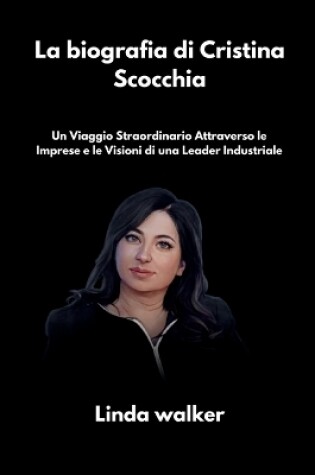 Cover of La biografia di Cristina Scocchia