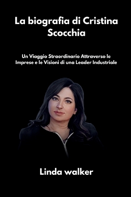 Book cover for La biografia di Cristina Scocchia