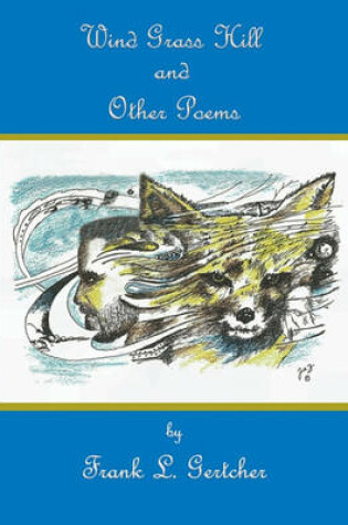 Cover of Wind Grass Hill and Other Poems