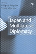 Cover of Japan and Multilateral Diplomacy