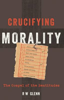 Book cover for Crucifying Morality