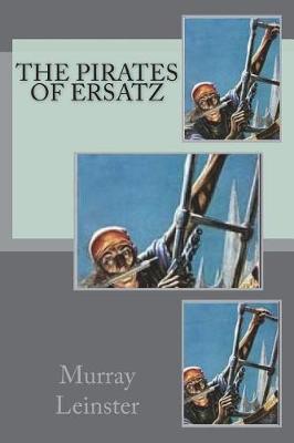Book cover for The Pirates of Ersatz