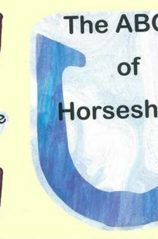 Cover of The ABC's of Horseshoes