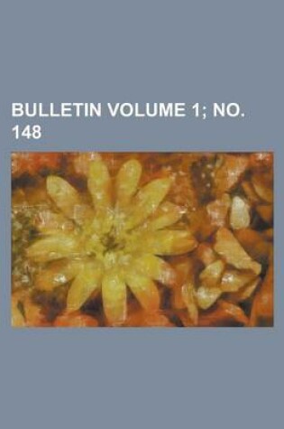 Cover of Bulletin Volume 1; No. 148