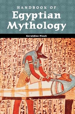 Book cover for Handbook of Egyptian Mythology