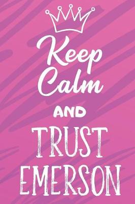 Book cover for Keep Calm And Trust Emerson