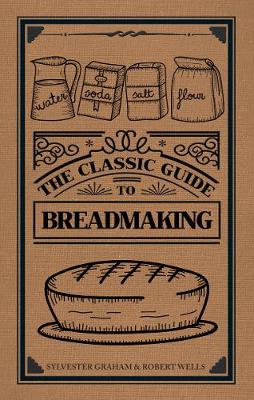 Book cover for The Classic Guide to Breadmaking
