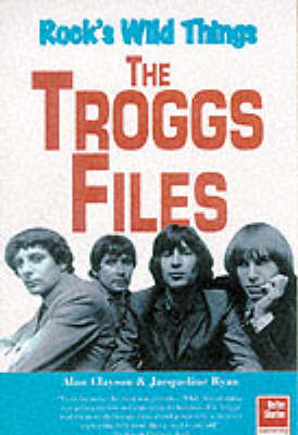 Book cover for The Troggs Files