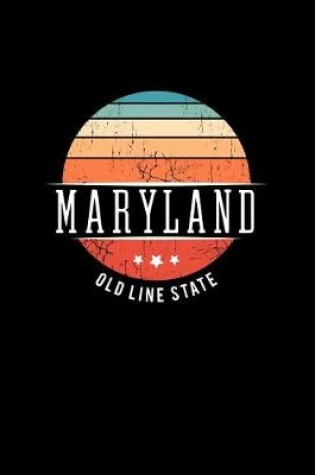 Cover of Maryland Old Line State