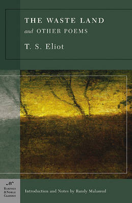 Book cover for The Waste Land and Other Poems (Barnes & Noble Classics Series)