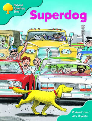 Book cover for Oxford Reading Tree: Stage 9: Storybooks (magic Key): Superdog