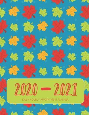 Book cover for Daily Planner 2020-2021 Nature Leaves 15 Months Gratitude Hourly Appointment Calendar