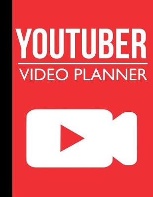 Book cover for Youtuber Video Planner