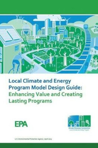 Cover of Local Climate and Energy Program Model Design Guide