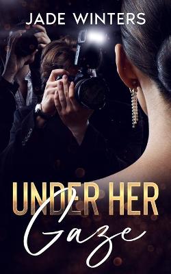 Book cover for Under Her Gaze