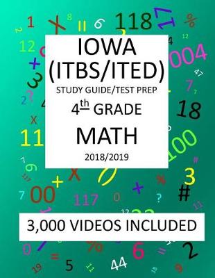 Book cover for 4th Grade IOWA ITBS ITED, 2019 MATH, Test Prep