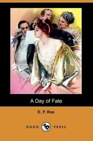 Cover of A Day of Fate (Dodo Press)