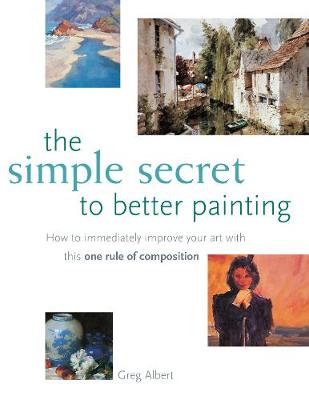 Book cover for The Simple Secret to Better Painting