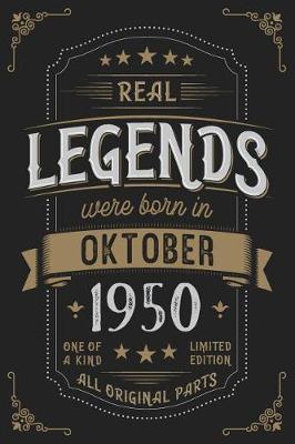 Book cover for Real Legends were born in Oktober 1950