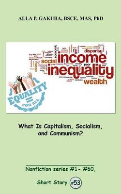 Book cover for What Is Capitalism, Socialism, and Communism?