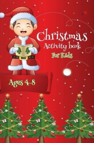 Cover of Merry Christmas Activity Book For Kids Ages 4-8