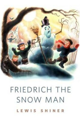 Cover of Friedrich the Snow Man