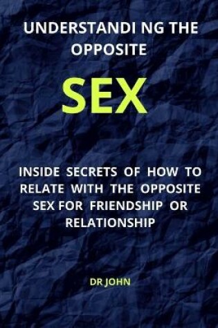 Cover of Understanding the opposite sex