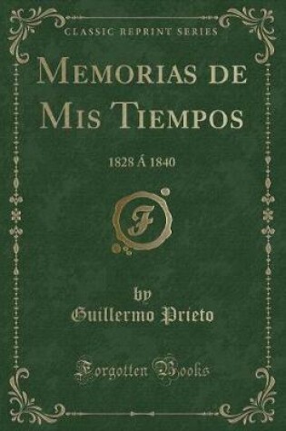 Cover of Memorias de MIS Tiempos