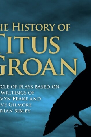 Cover of The History Of Titus Groan