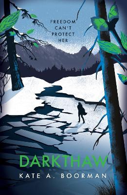 Darkthaw by Kate A. Boorman