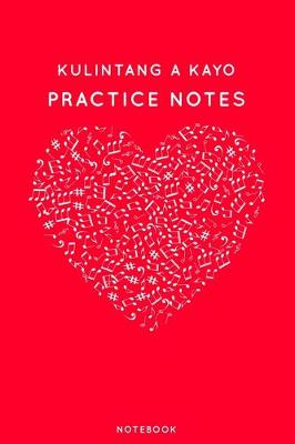 Cover of Kulintang a kayo Practice Notes