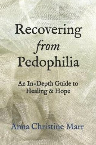 Cover of Recovering from Pedophilia