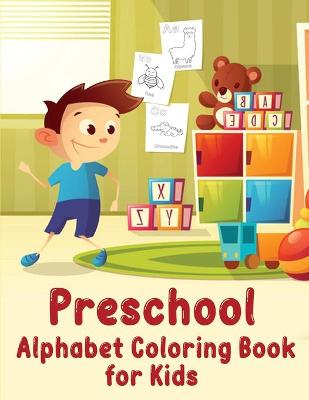 Book cover for Preschool Alphabet Coloring Book