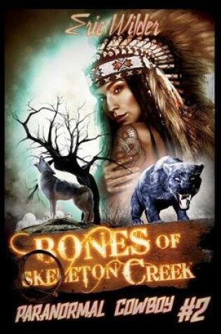 Cover of Bones of Skeleton Creek