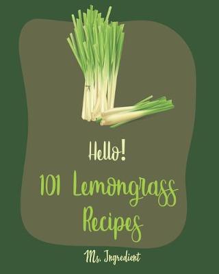 Book cover for Hello! 101 Lemongrass Recipes