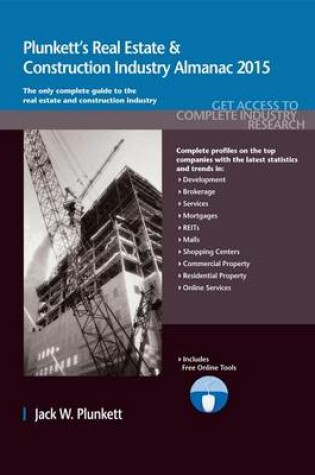 Cover of Plunkett's Real Estate & Construction Industry Almanac 2015